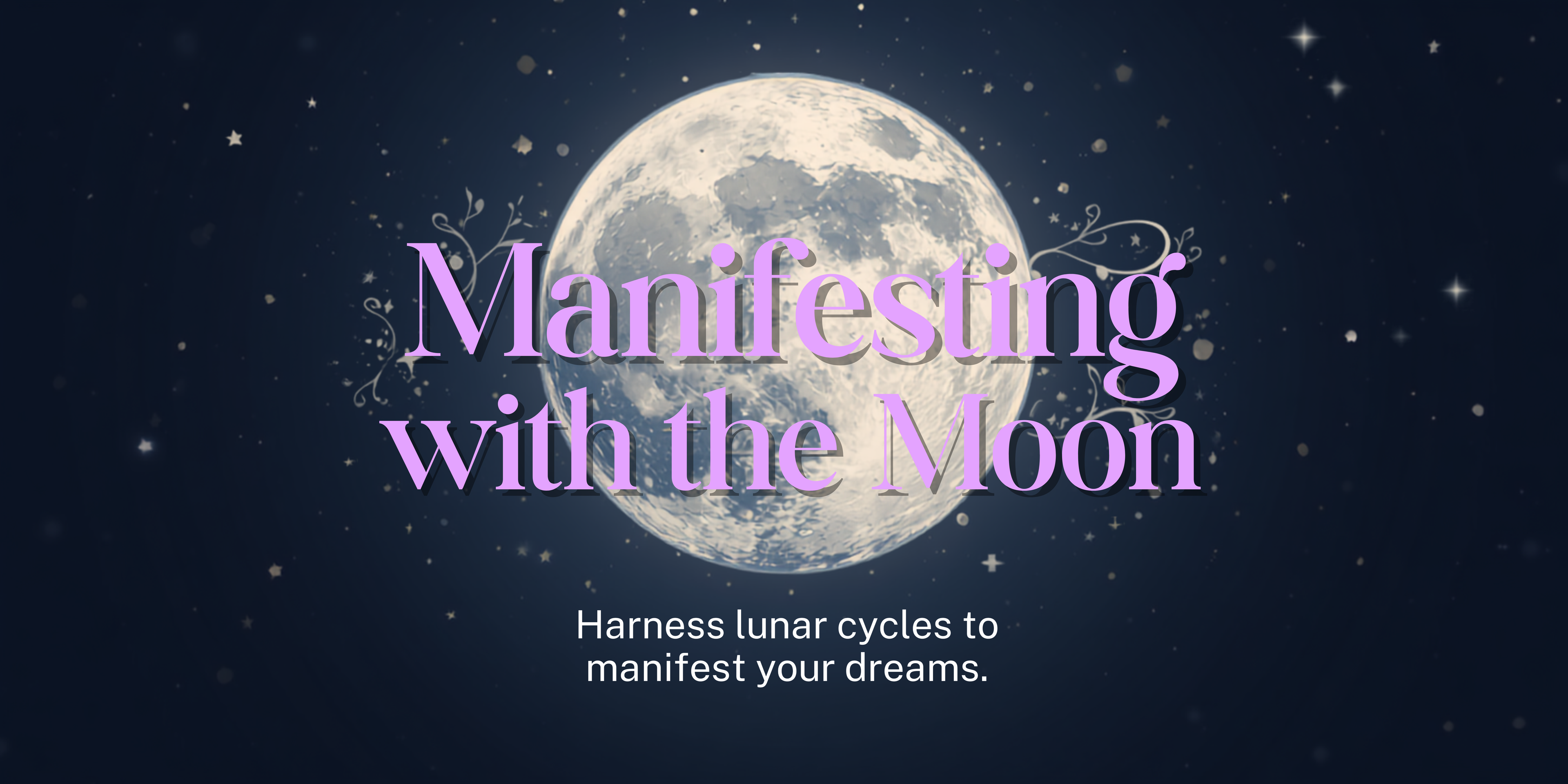 Manifesting with The Moon Class